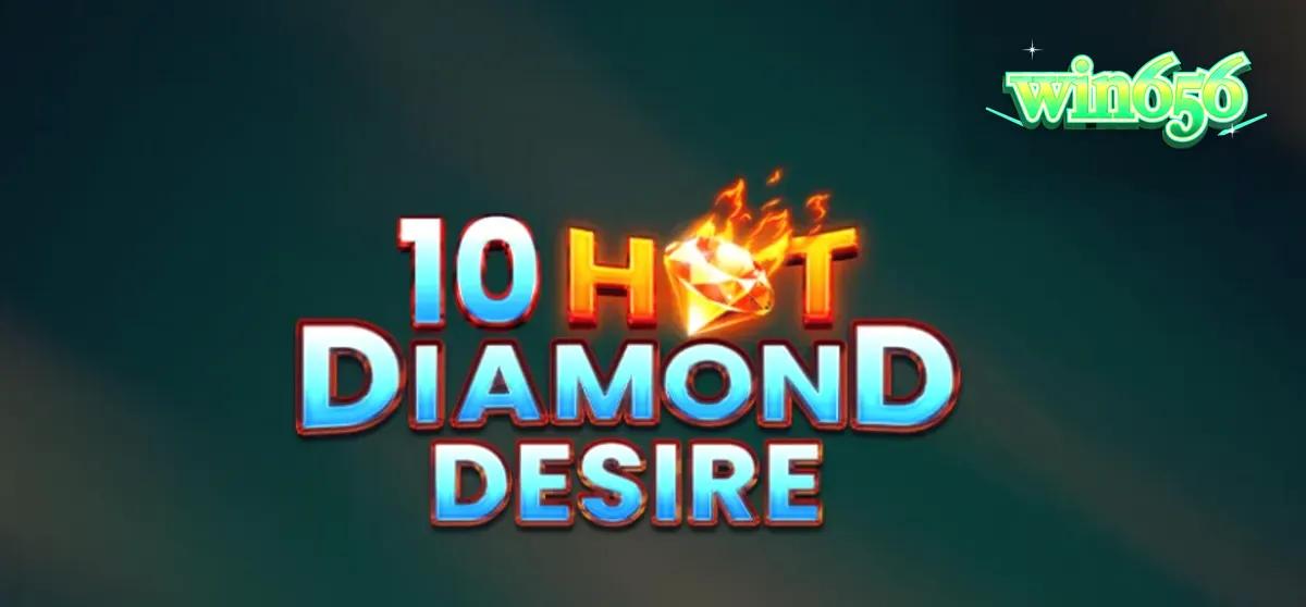 Interface vibrante e brilhante do slot 10 Hot Diamond Desire com símbolos de frutas e diamantes.